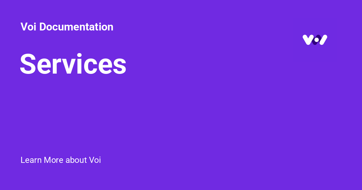 Services - Voi Documentation
