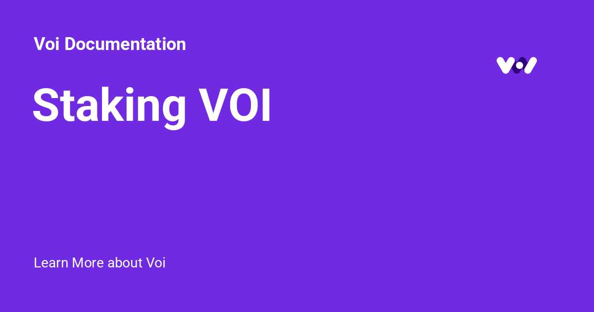 Staking VOI - Voi Documentation