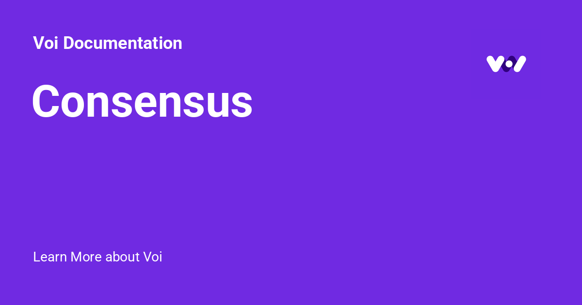 Consensus - Voi Documentation