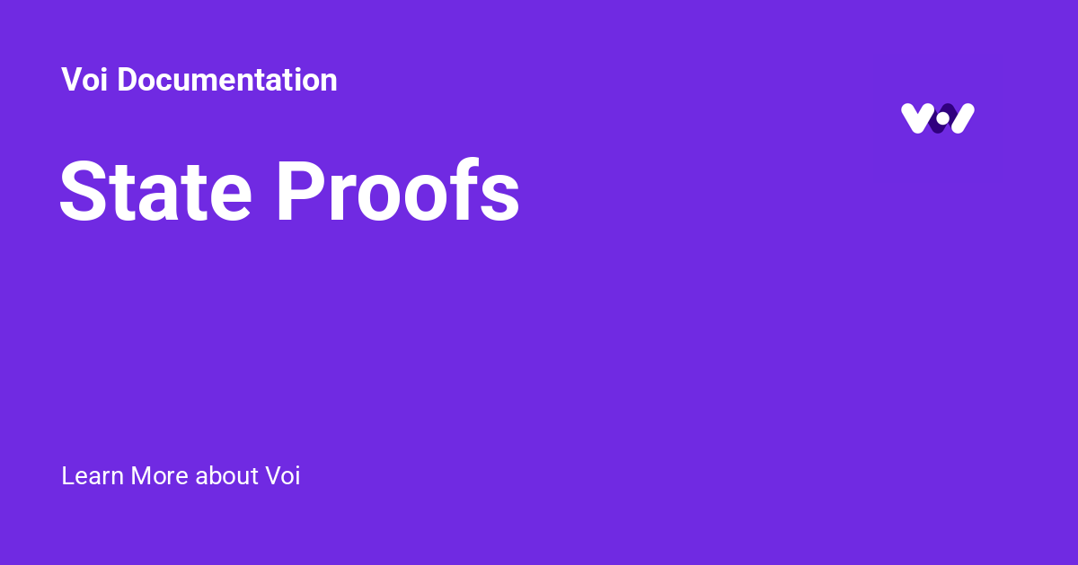 State Proofs - Voi Documentation